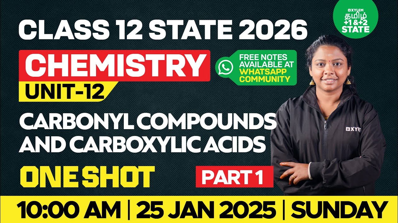 🔴One Shot🔥Unit 12 Carbonyl Compounds & Carboxylic Acids Part 1 | class 12 | Xylem State 11&12 Tamil