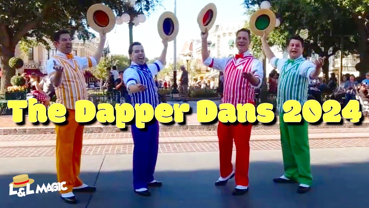 Dapper Dans Disneyland Main Street Performance 2024