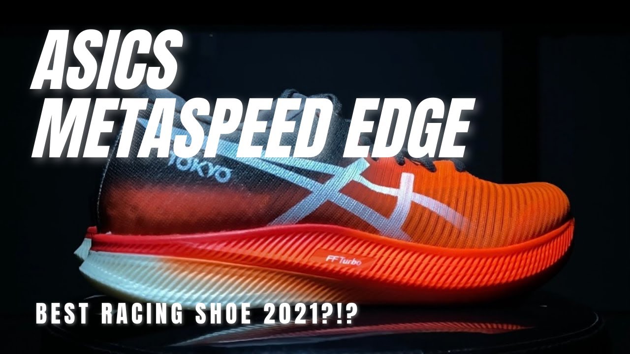 ASICS METASPEED EDGE | Best Race Day Shoe 2021?!?