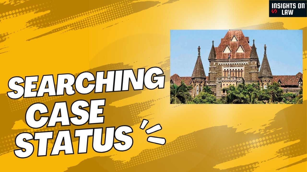 How to search Case Status in Bombay High Court | Part 1 | Insights on Law