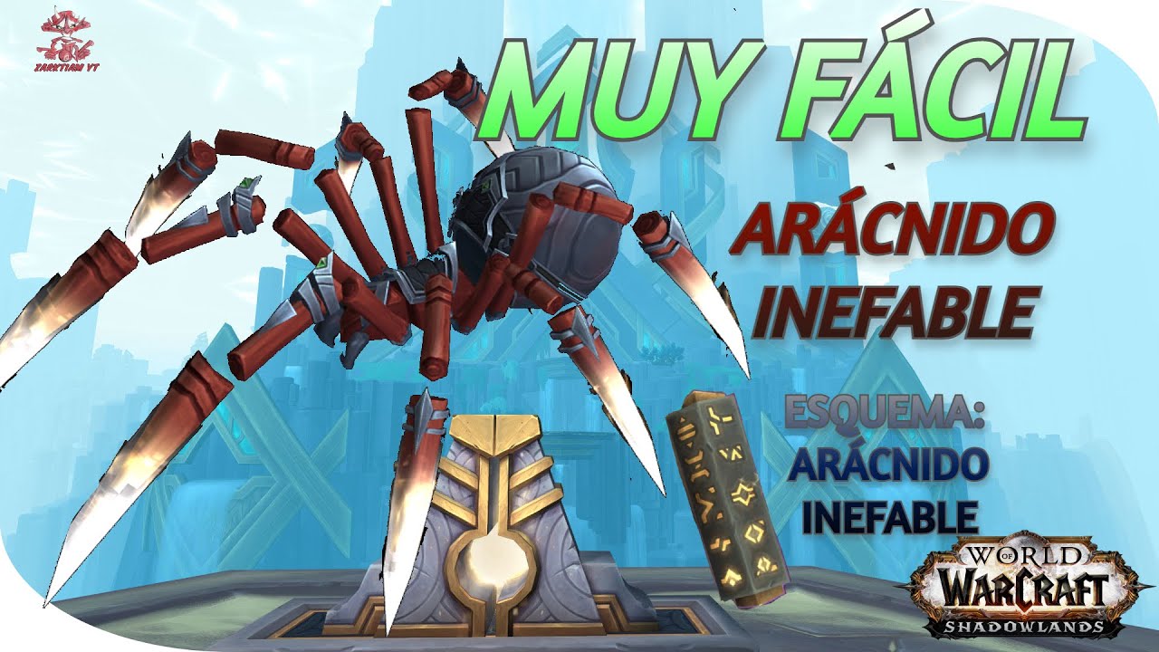 ✅World of Warcraft | Gu&iacute;a Monturas | SINTESIS DE PROTOFORMAS | ARACNIDO INEFABLE | ESQUEMA