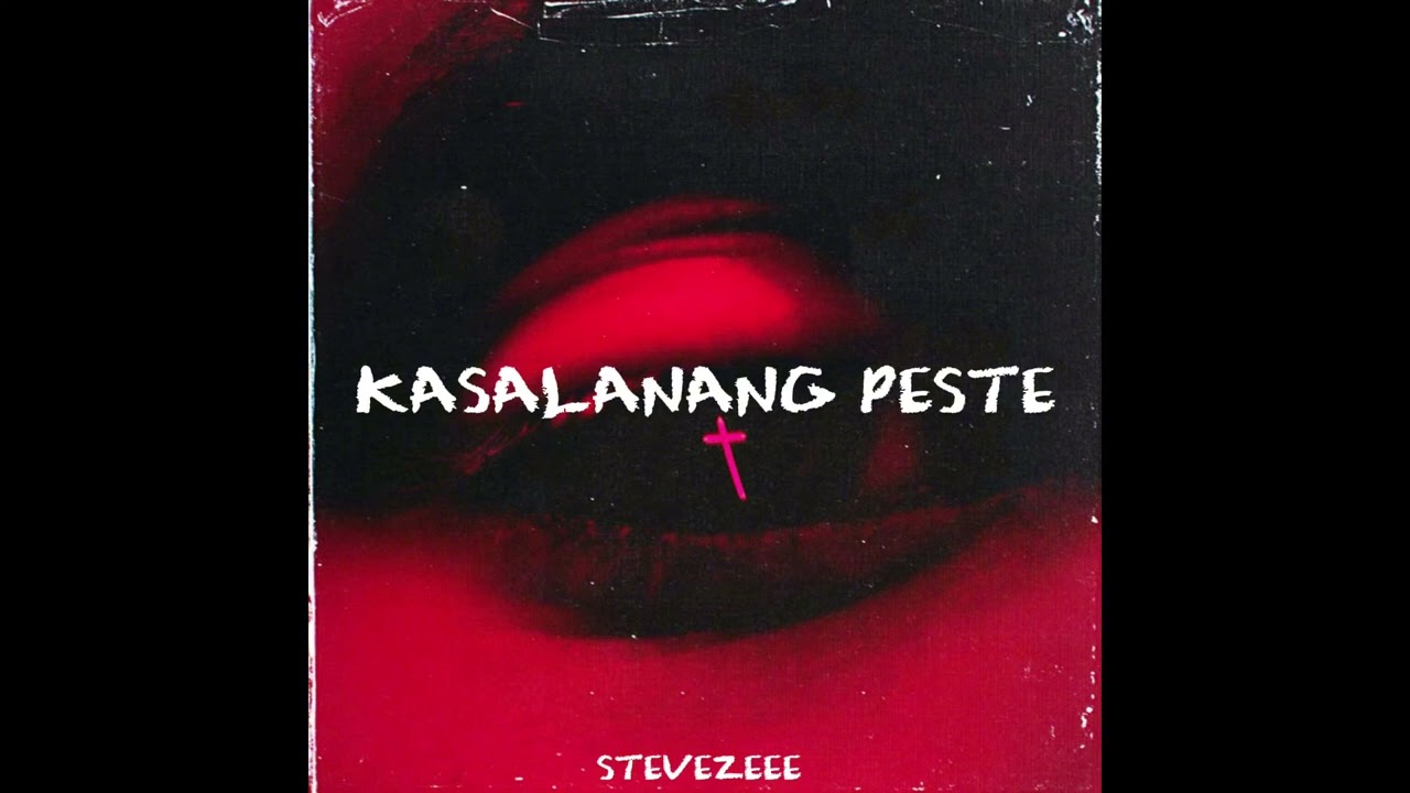 Stevezeee - KASALANANG PESTE (Official Audio)
