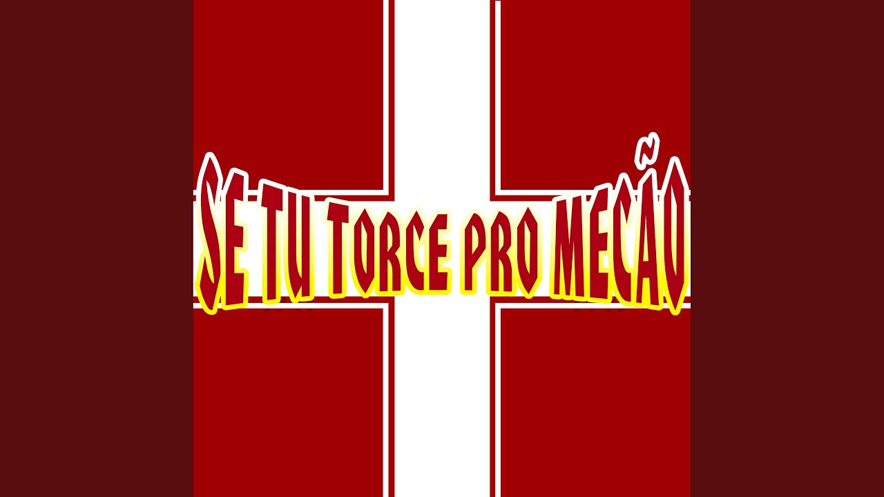 Se Tu Torce pro Mec&atilde;o