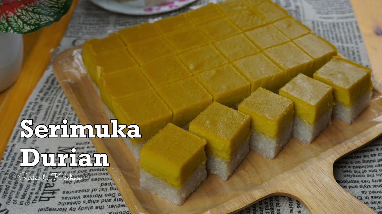 Pulut Serimuka Durian sukatan cawan & gram | Kue Talam Ketan Durian (Tips membuat kuih)