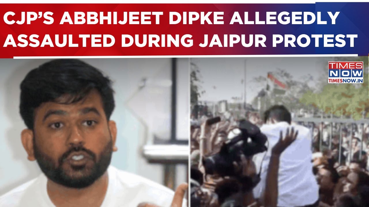 CJP's Abhijeet Dipke Allegedly Manhandled And Assaulted During Jaipur Protest; Attacker Detained