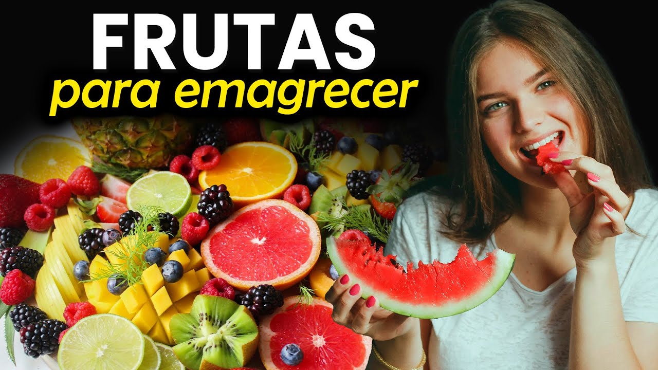 11 Frutas Para Emagrecer