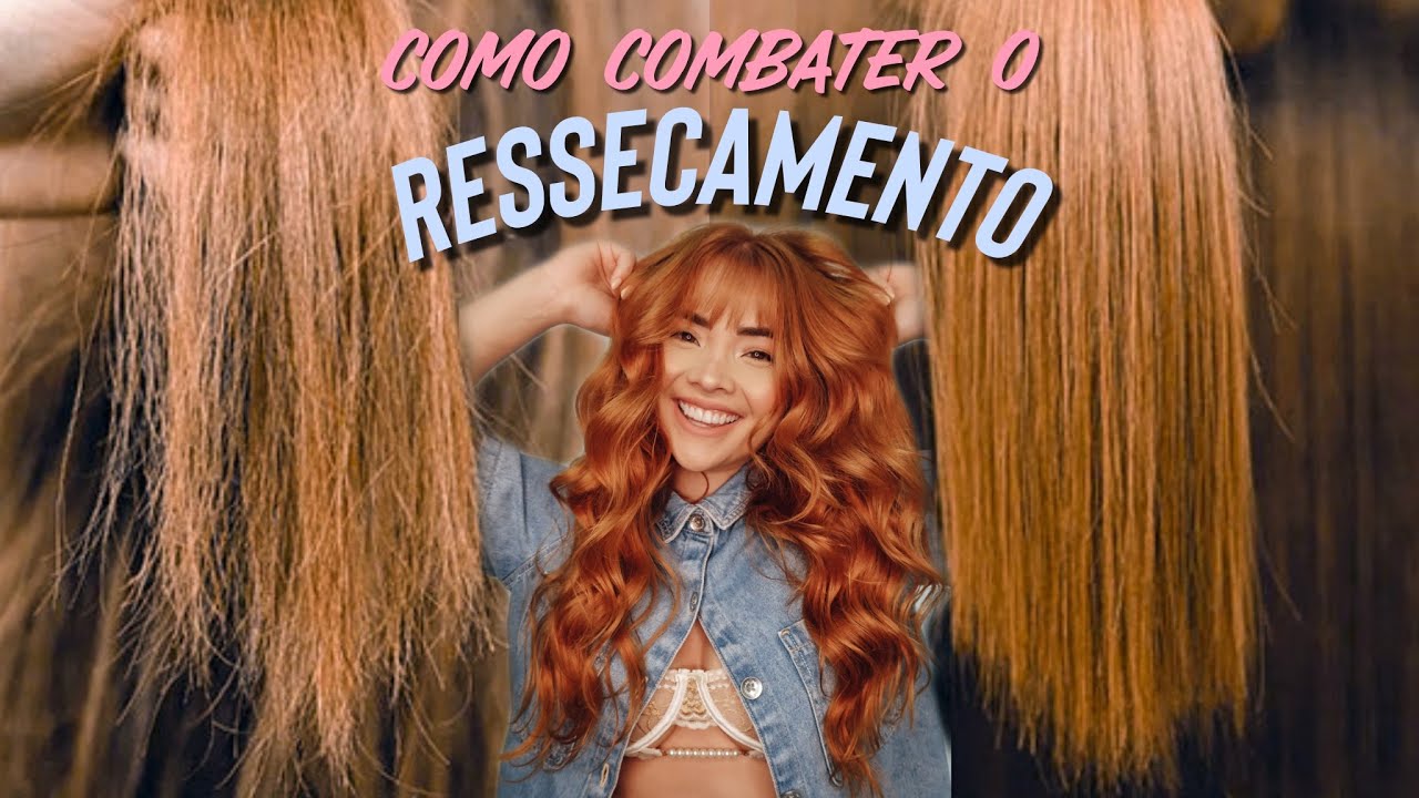 CABELO SECO NUNCA MAIS! Como combater o ressecamento