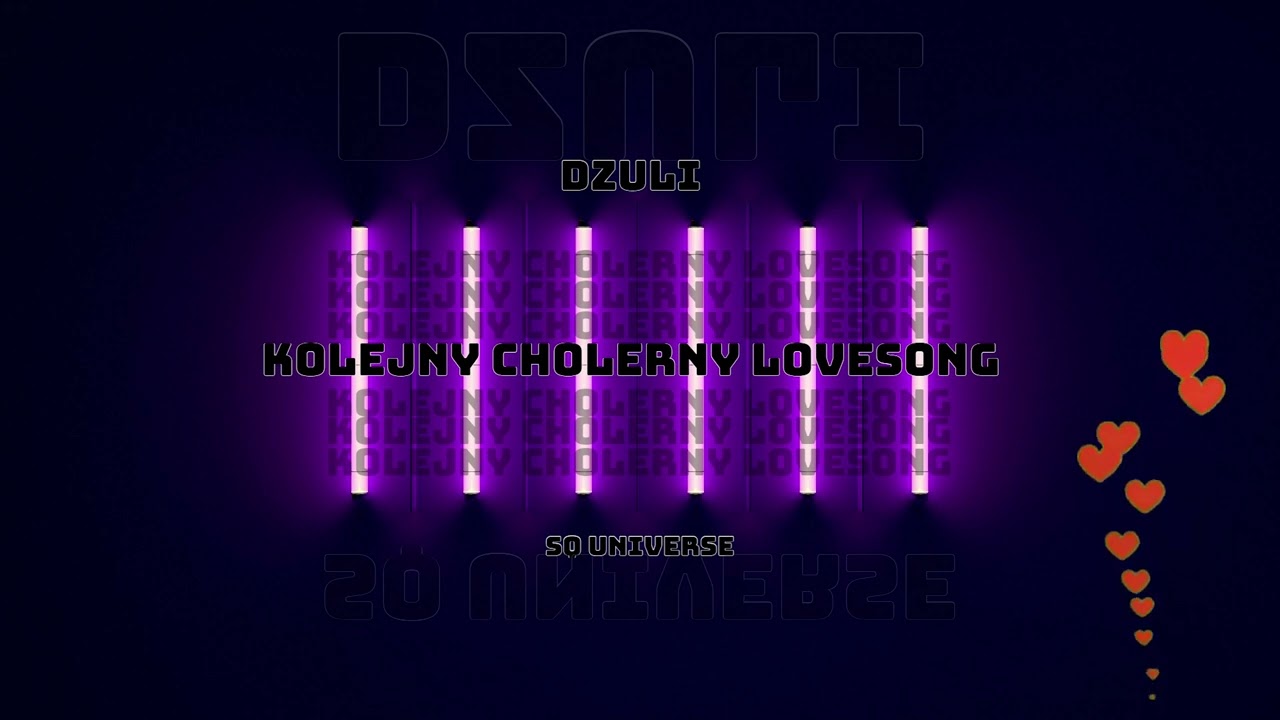 Dżuli - Kolejny cholerny lovesong