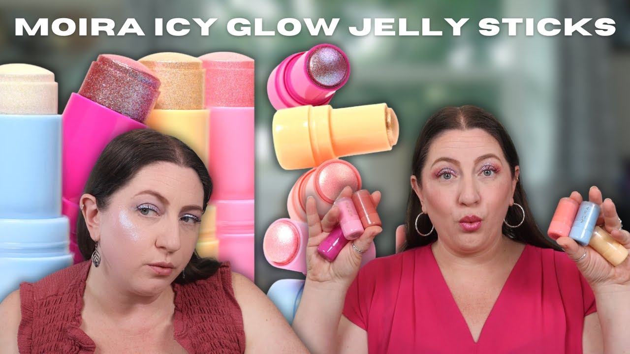 New MOIRA Icy Glow Jelly Sticks | Hot or Just Low-Cost?