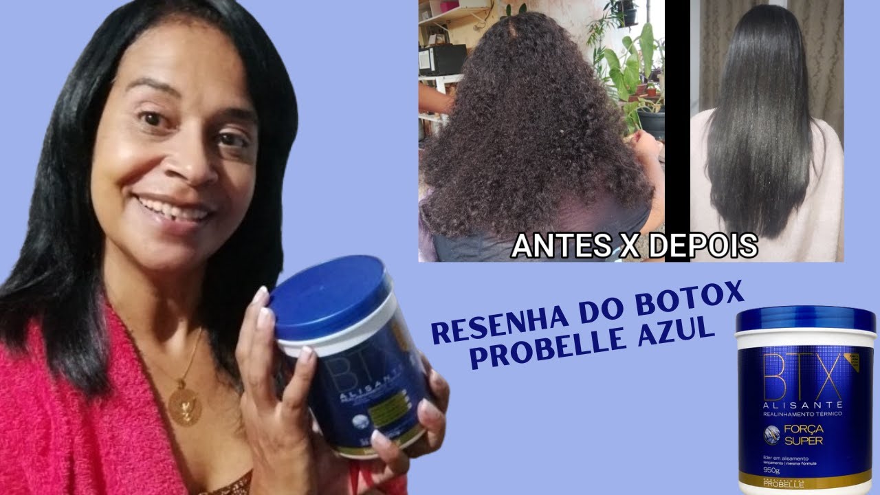 RESENHA DO BOTOX PROBELLE AZUL