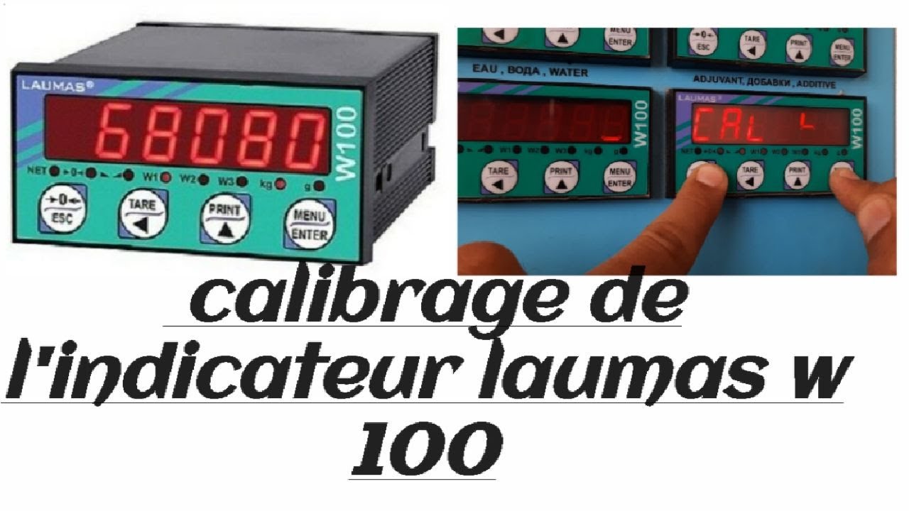 معايرة المؤشر Laumas W100 #étalonnage