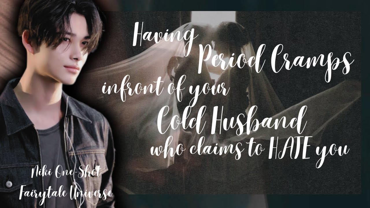 𝙃𝙖𝙫𝙞𝙣𝙜 𝙋𝙀𝙍𝙄𝙊𝘿𝙎 𝘾𝙍𝘼𝙈𝙋𝙎 𝙞𝙣𝙛𝙧𝙤𝙣𝙩 𝙤𝙛 𝙮𝙤𝙪𝙧 𝘾𝙊𝙇𝘿 𝙃𝙐𝙎𝘽𝘼𝙉𝘿|| 𝙉𝙞𝙠𝙞 𝙊𝙣𝙚-𝙎𝙝𝙤𝙩.