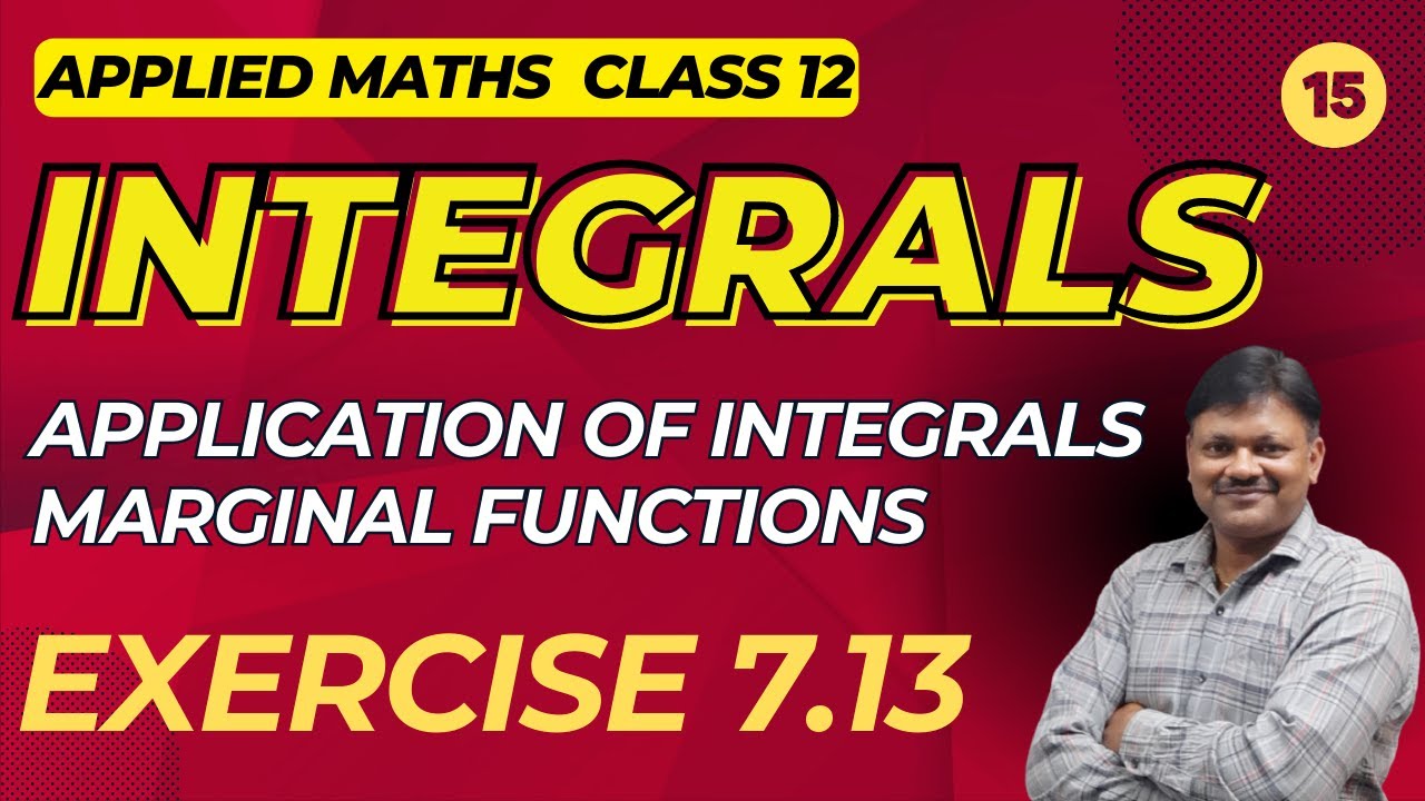 Integrals | Part 15 | Ex 7.13 | Application of integrals | Applied Mathematics class 12