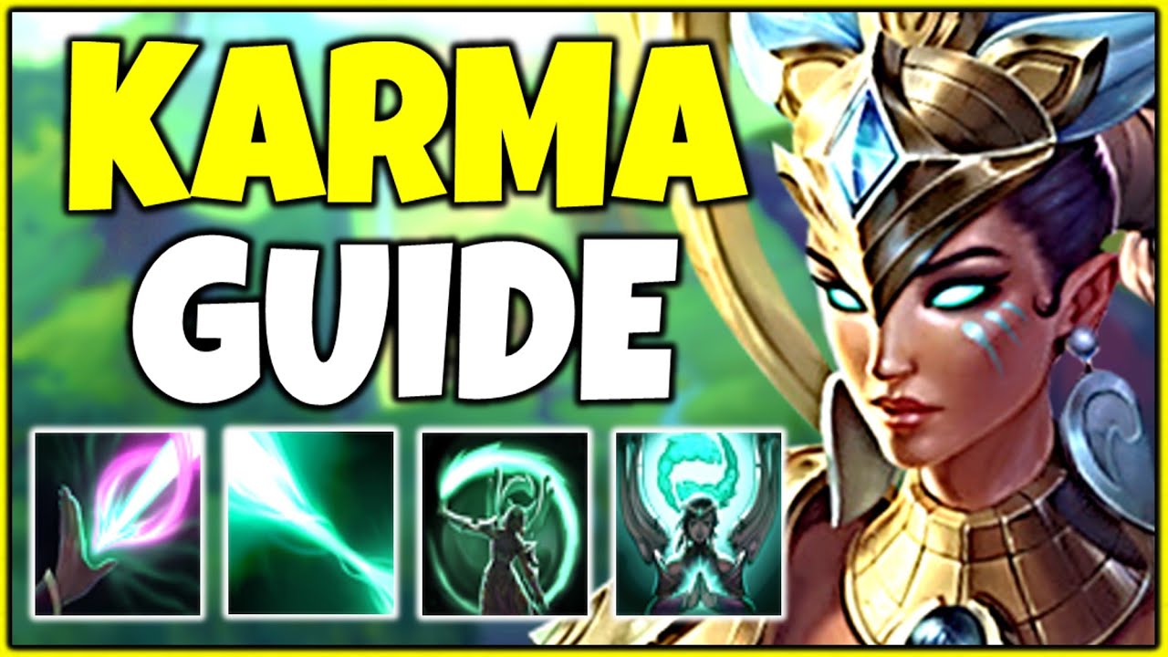 In-Depth Karma Support Guide | How to Play Karma in Season 10 - League of Legends