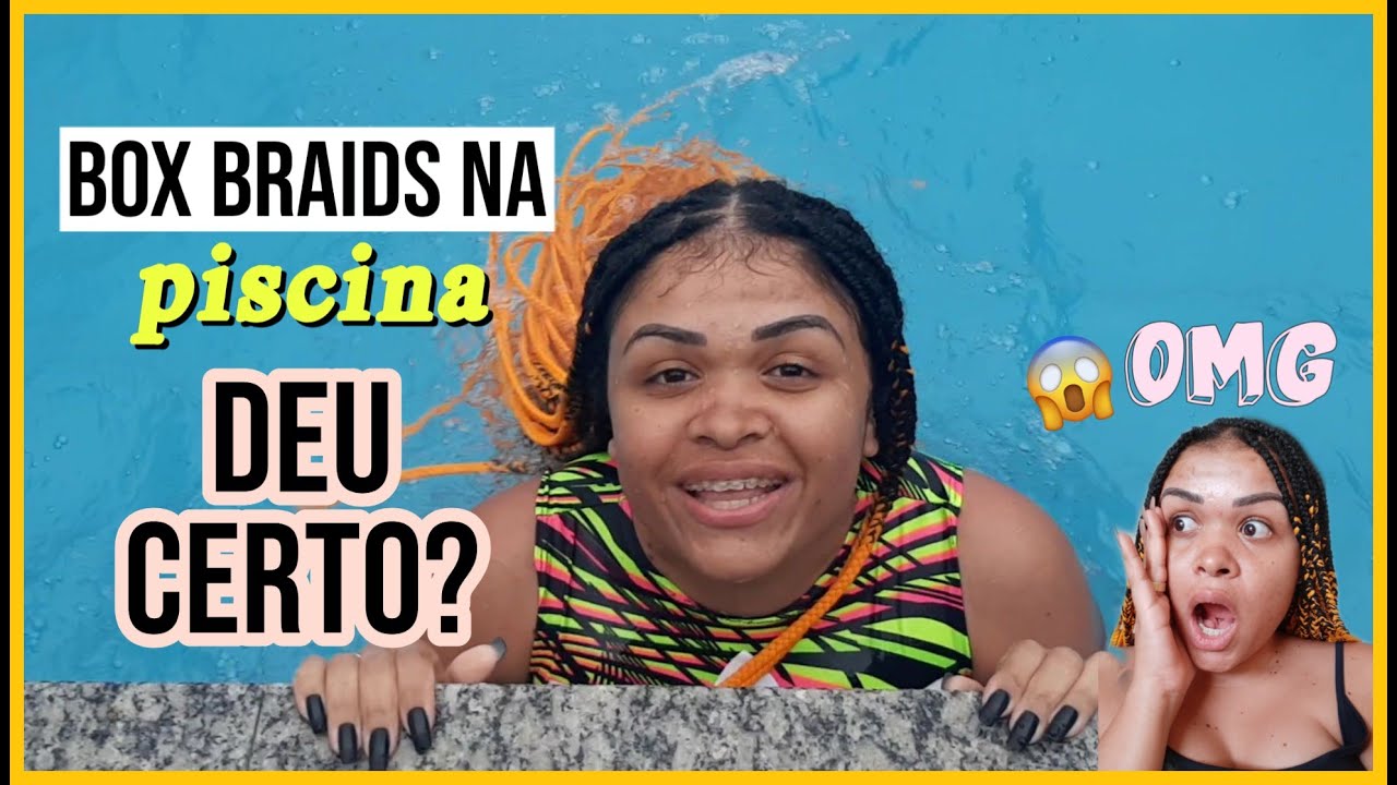BOX BRAIDS na PISCINA 😱 vem ver mermã
