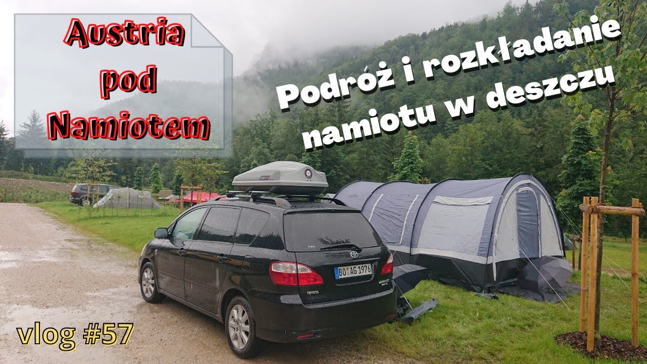 Ruszyliśmy do Austrii pod Namiot - Nareszcie Urlop - vlog#57