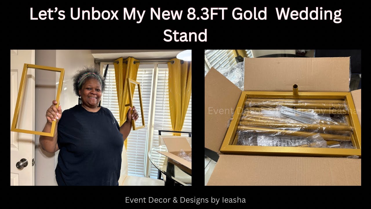 Let's Unbox My New 8.3 FT Gold Wedding Stand | Chit Chat #unboxingvideo #eventdecor