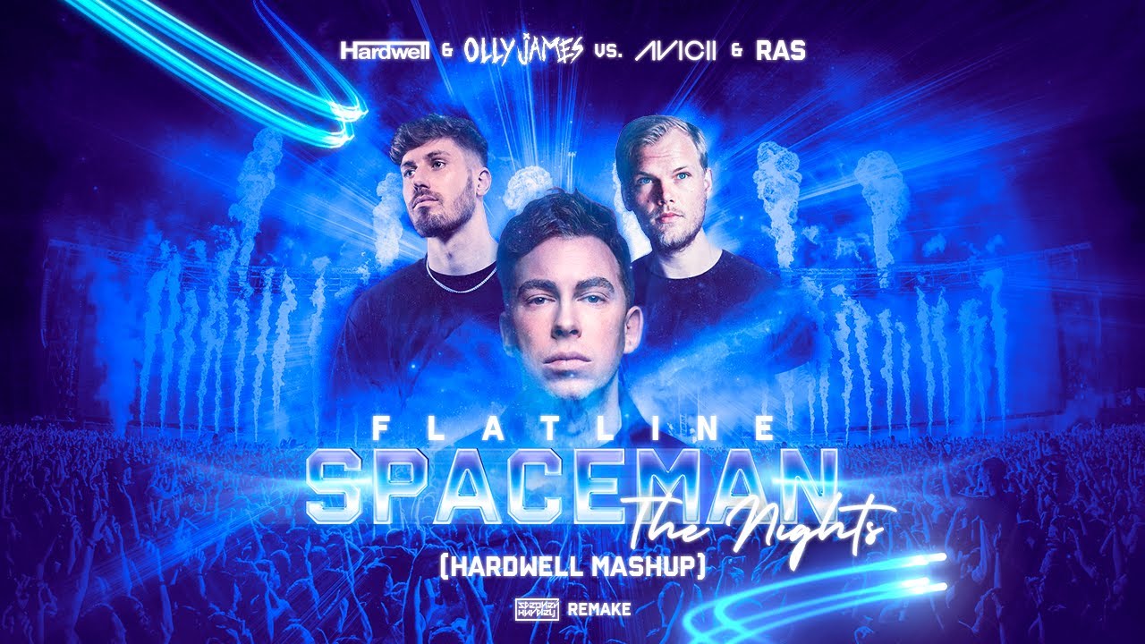 Flatline vs. Spaceman vs. The Nights (Hardwell Mashup)