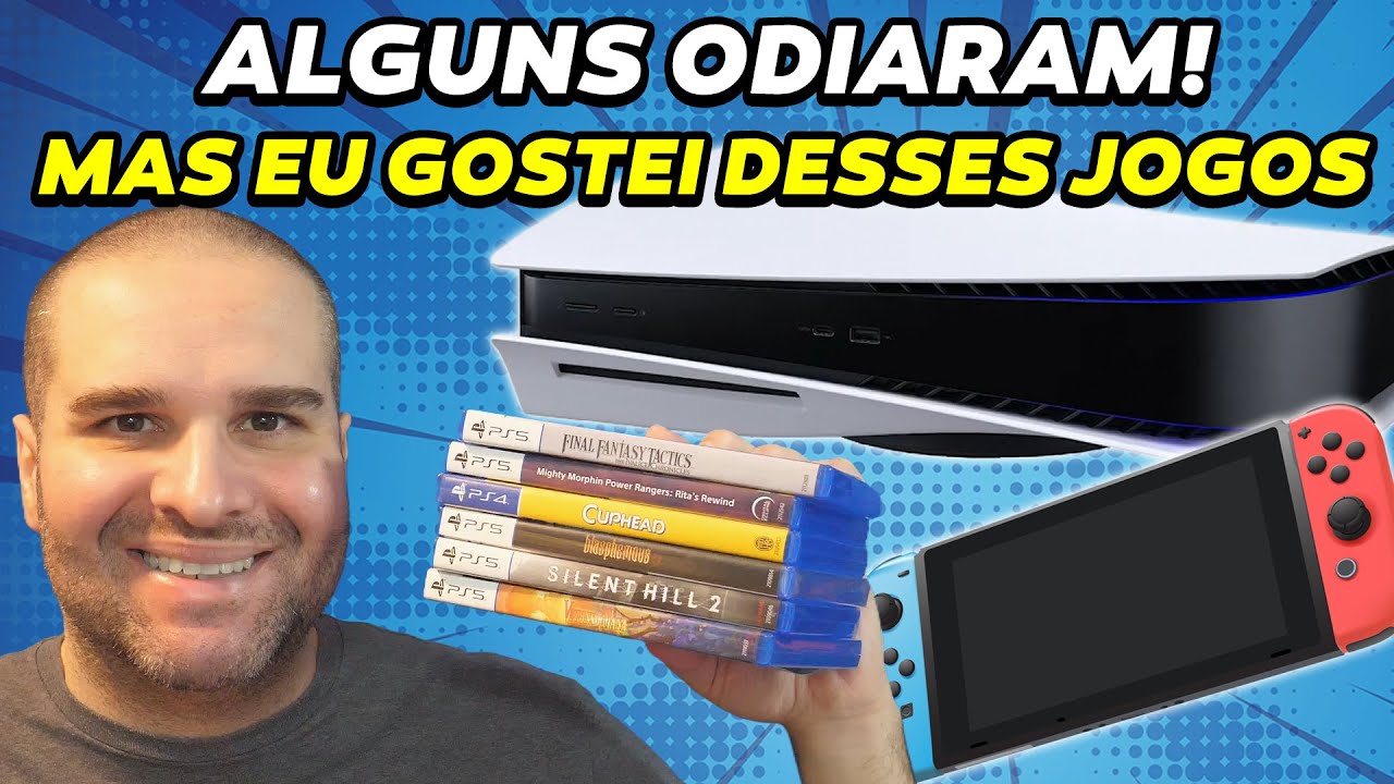 ODIARAM ALGUNS DESSES JOGOS! MAS EU GOSTEI!
