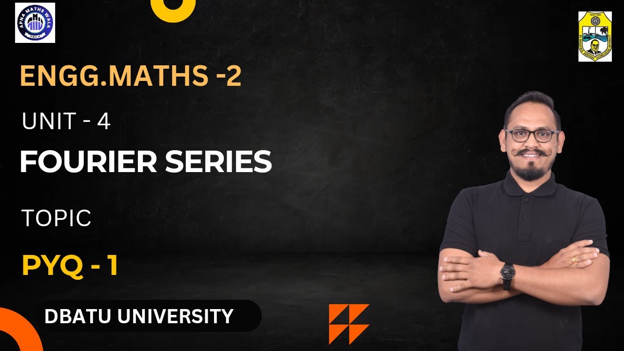 Dbatu University | M2 | Fourier Series PYQ | Dec 19 Q 4-a | Apna Maths Wala-Thakur sir