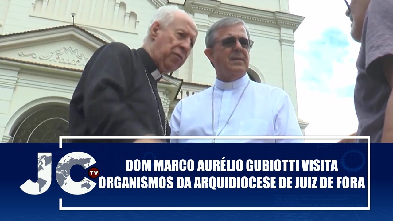 Dom Marco Aurélio Gubiotti visita organismos da Arquidiocese de Juiz de Fora – JCTV – 12/02/26