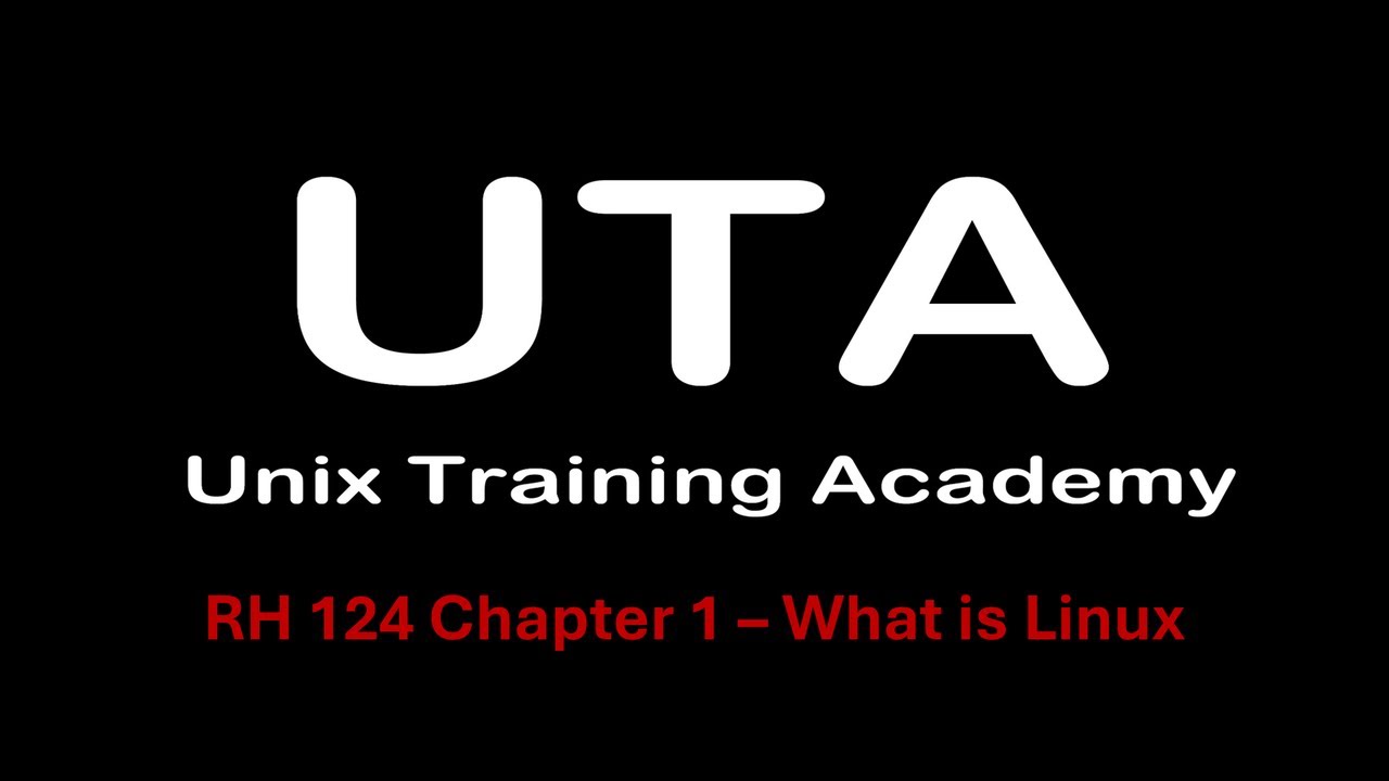 Introduction to RHEL & RH124 | Red Hat Enterprise Linux Beginner Course (Unix Training Academy)