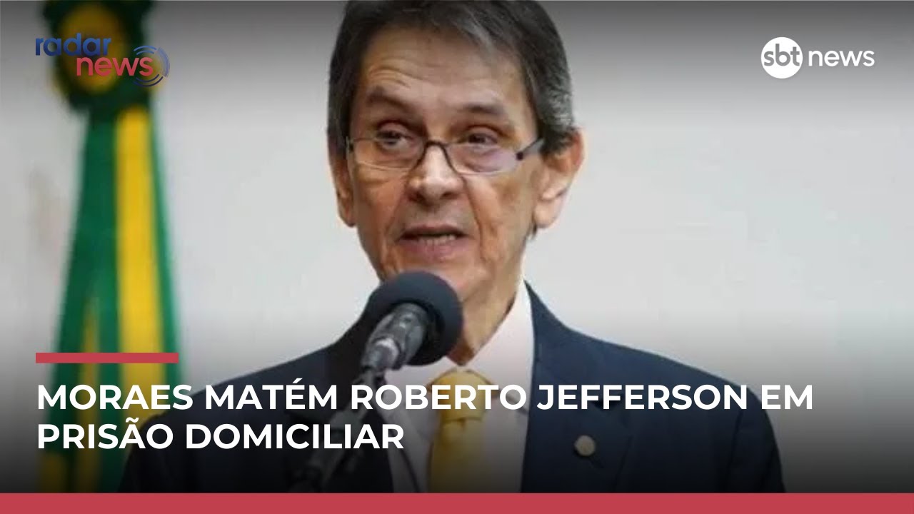 Moraes reduz pena e mantém prisão domiciliar de Roberto Jefferson | #RadarNews