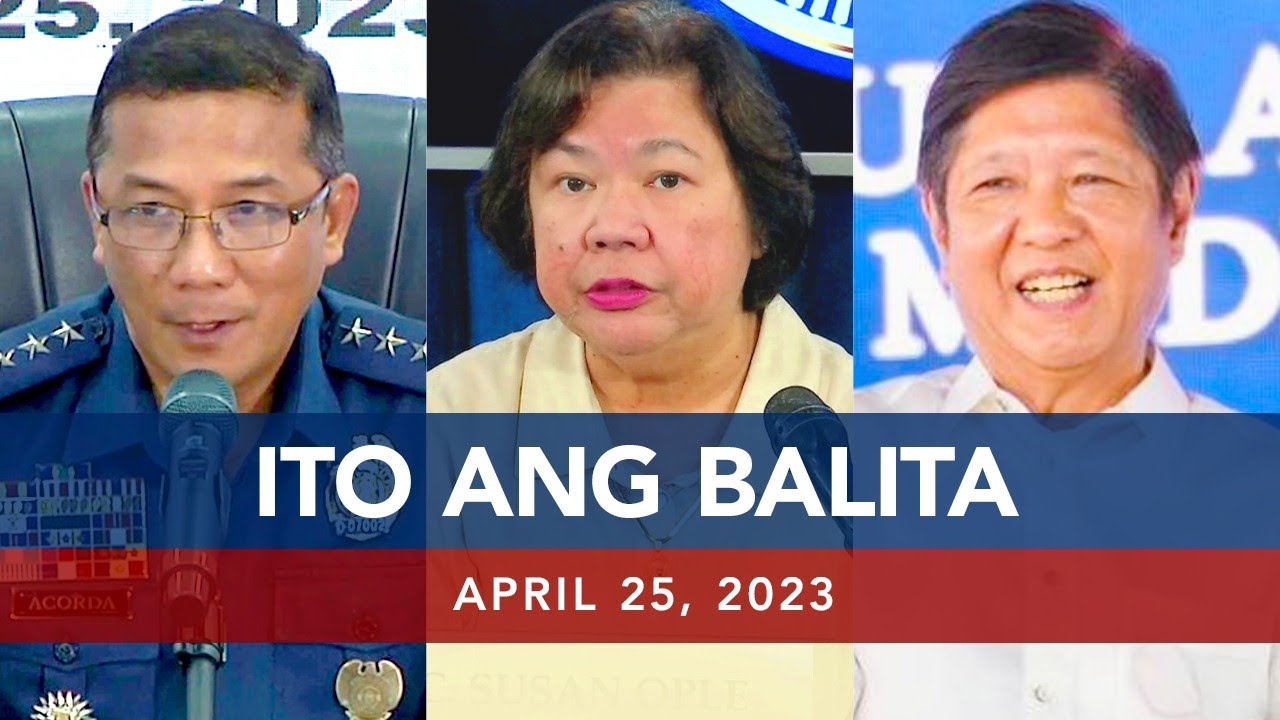 UNTV: Ito Ang Balita | April 25, 2023