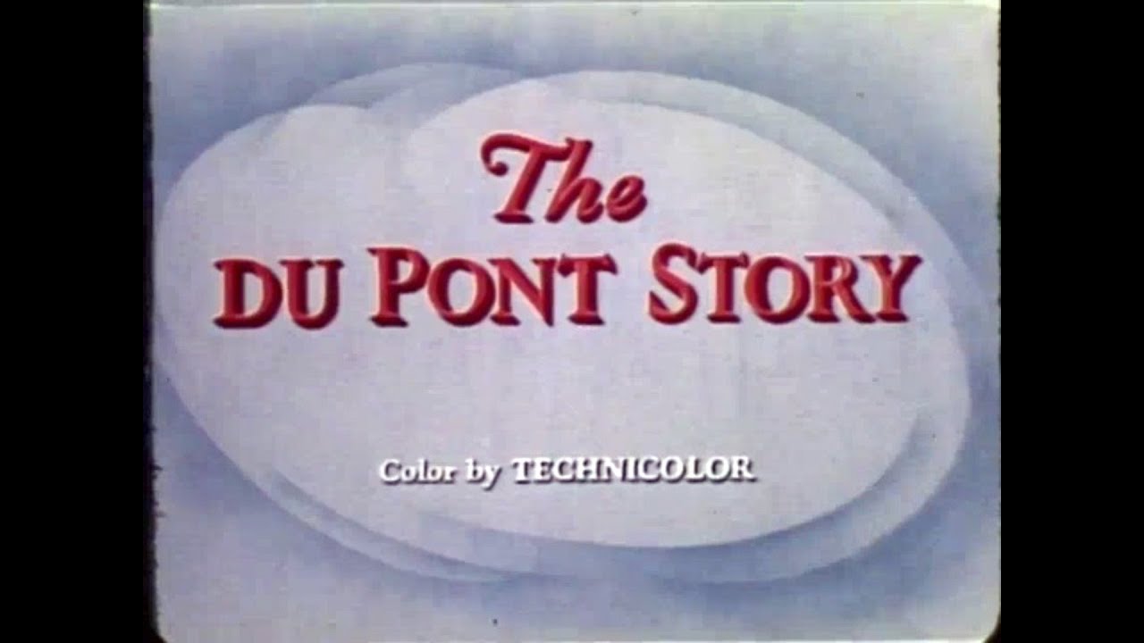 The DuPont Story: by E. I. DuPont de Nemours & Co. (1950 Film)
