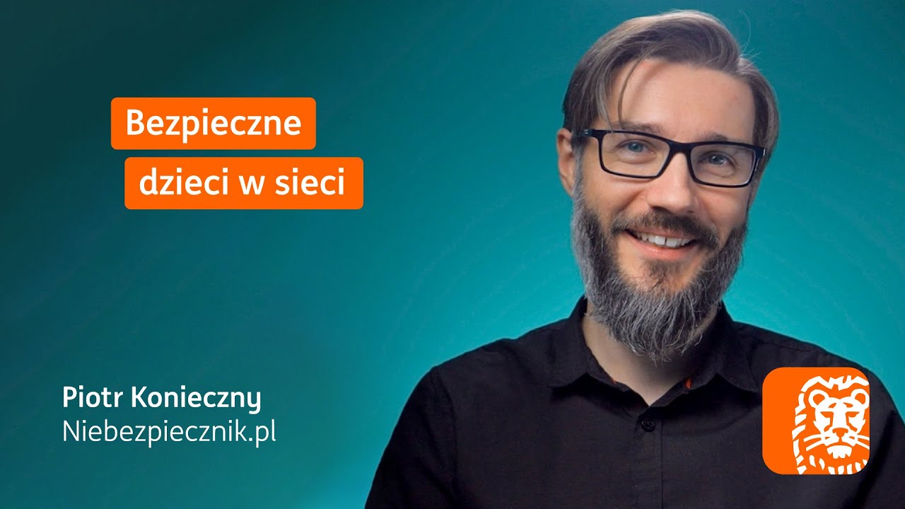 Bezpieczne dzieci w sieci | Piotr Konieczny - Niebezpiecznik