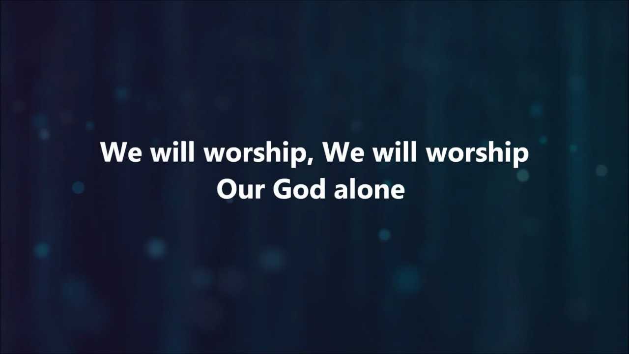 Our God Alone - The Brilliance w/ Lyrics