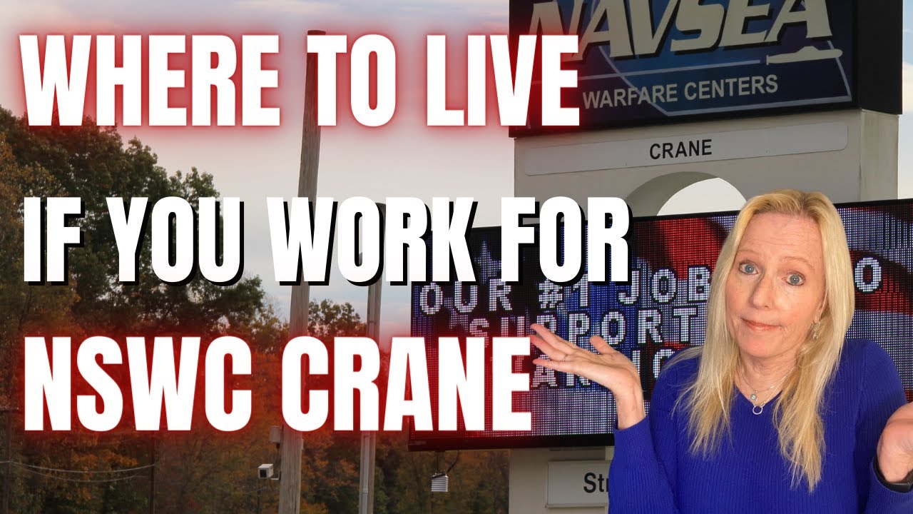 Relocating For A Job At NSWC or NSA Crane Indiana