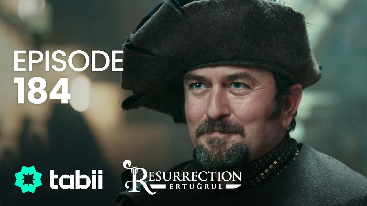 Resurrection: Ertuğrul | Episode 184