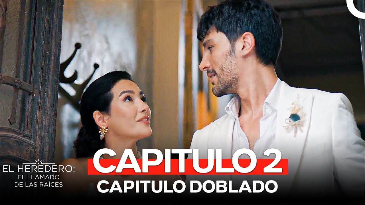 El Heredero: El Llamado de las Raíces Capitulo 2 (Doblado en Espanol)