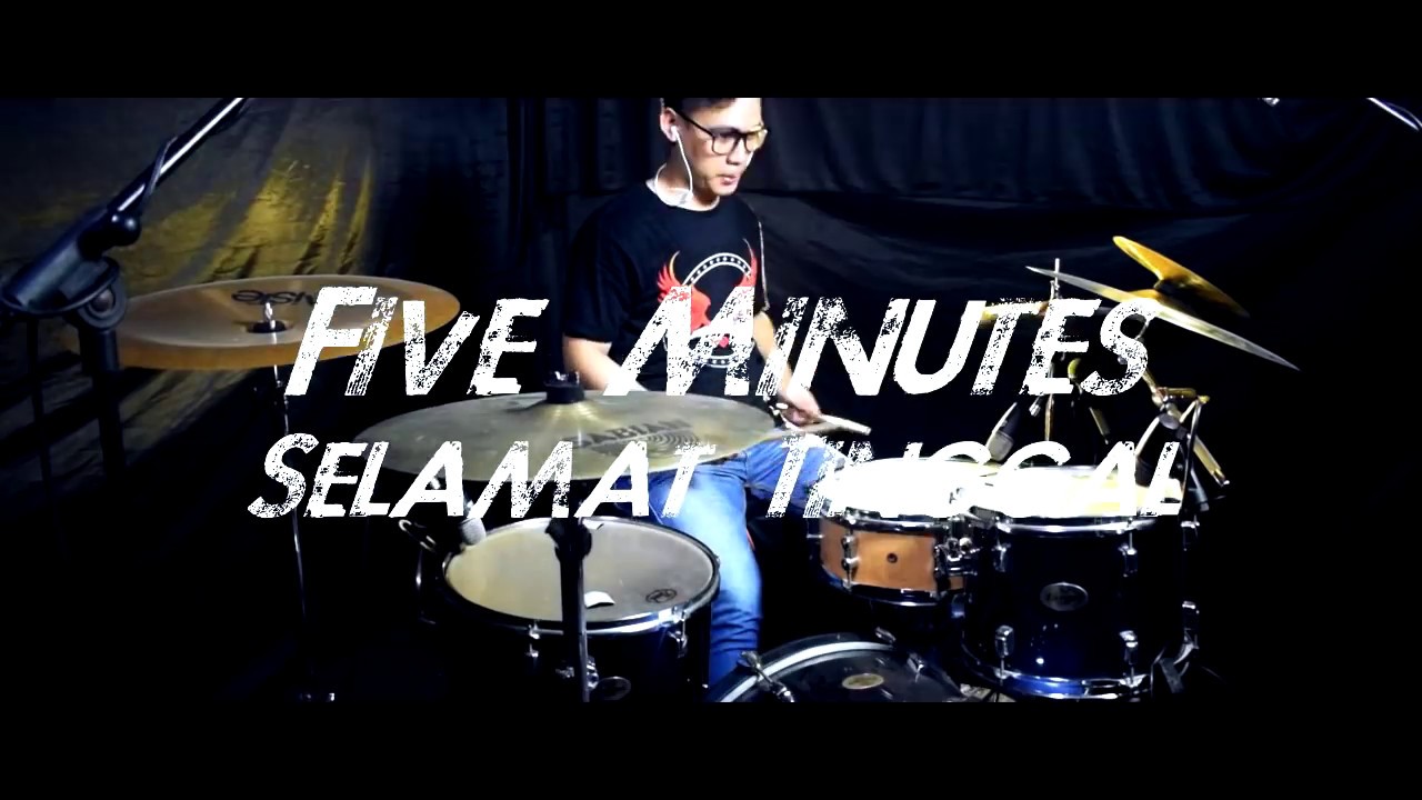 Five Minutes - Selamat Tinggal (Drum Cover) Eko Murdiyanto