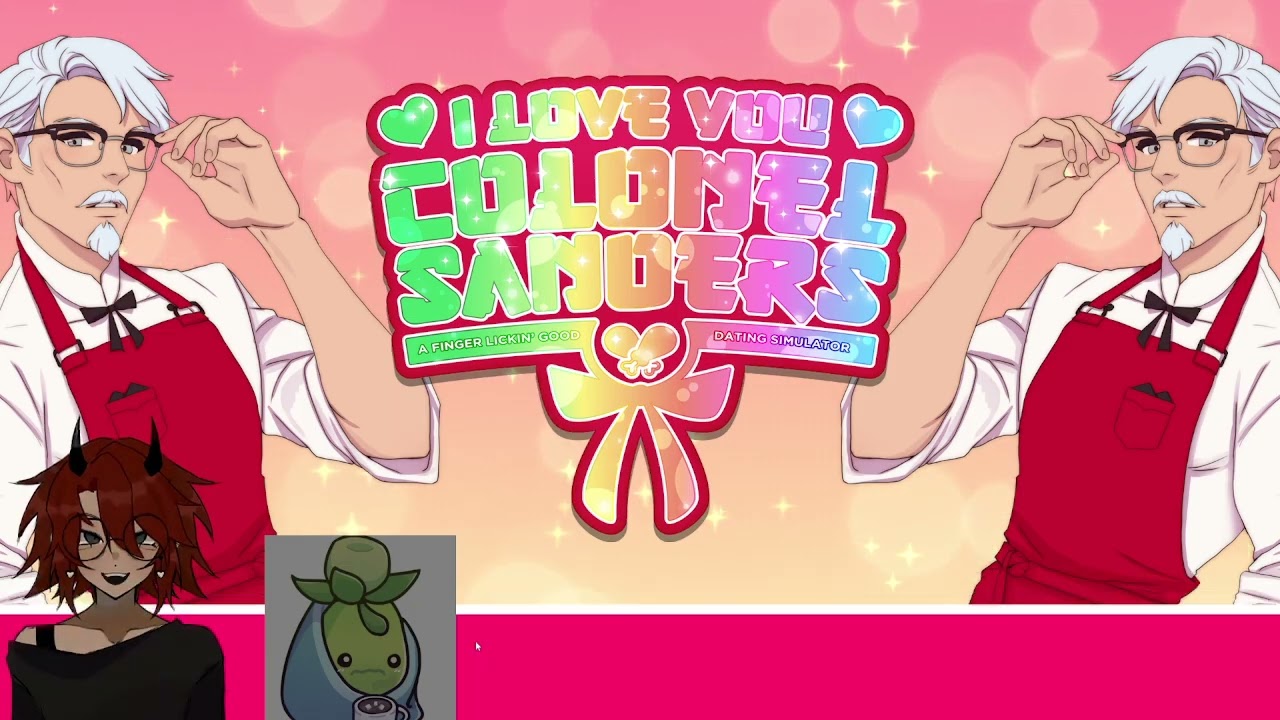 I'm going on a date tomorrow so I need to practice with... Colonel Sanders?? + Valorant