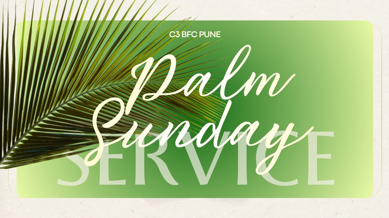 Palm Sunday | ( Marathi Service ) | 29 March 2026