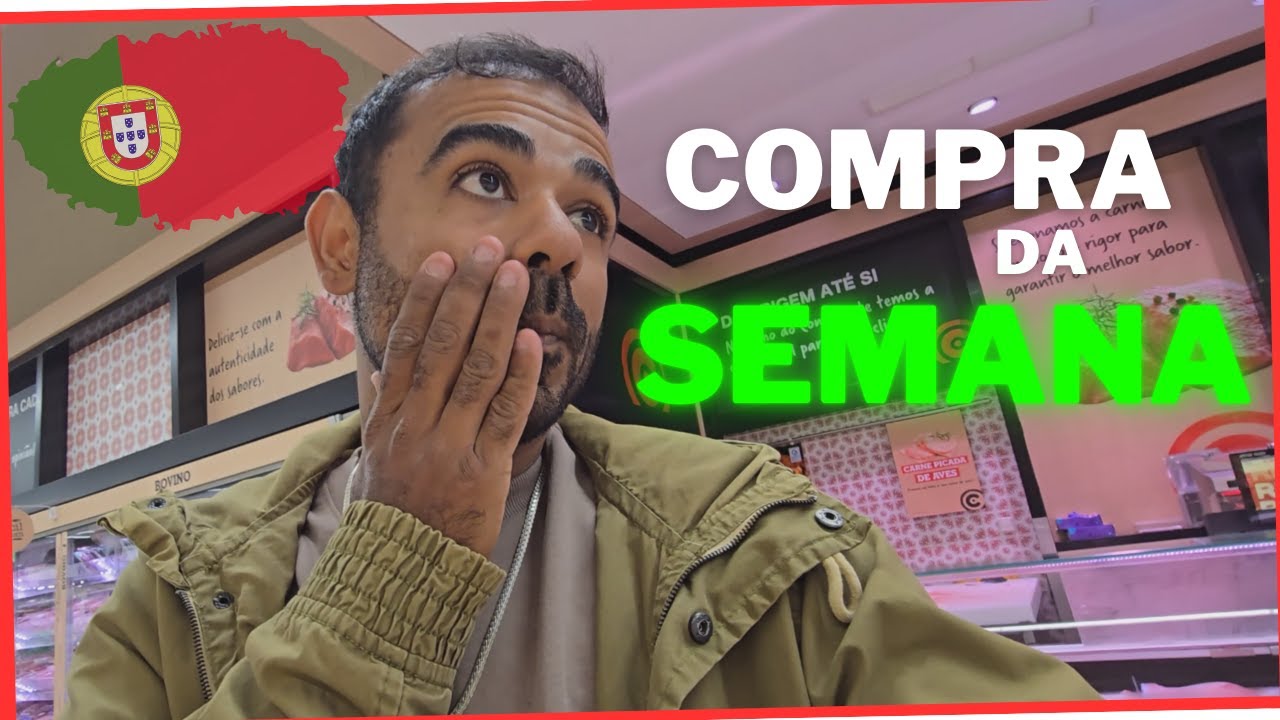 COMPRAS DA SEMANA EM PORTUGAL EM 2024 -  PRE&Ccedil;OS NO MERCADO.