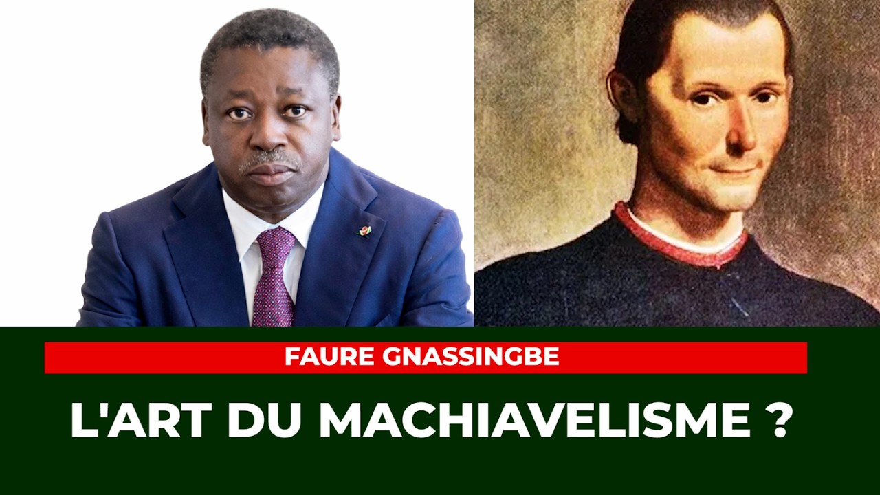 Philosophie :  Faure Gnassingbe , l'art du Machiavélisme?
