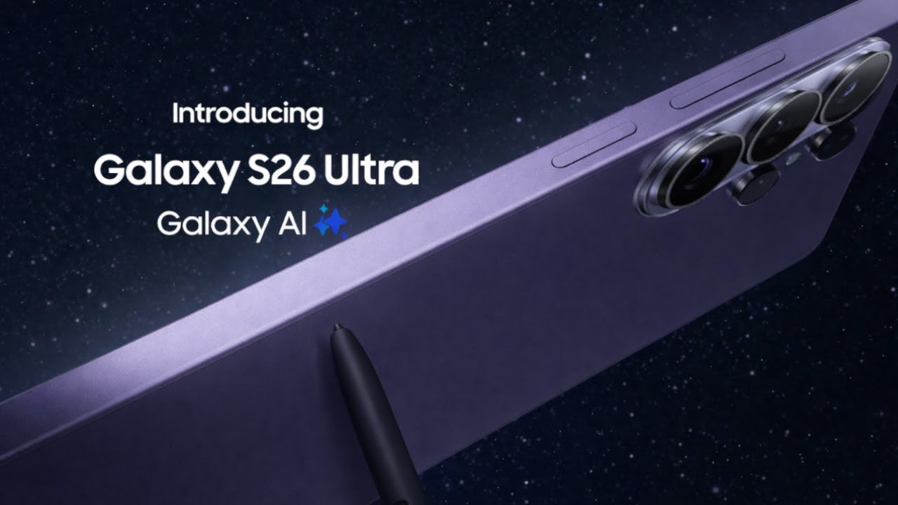 Samsung Galaxy S26 Ultra - Official Trailer Video
