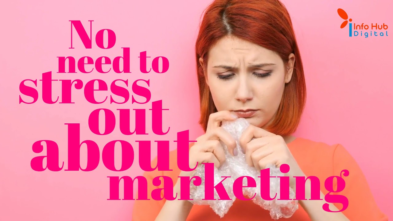 Stress out about your Marketing | Info Hub Digital | #shorts
