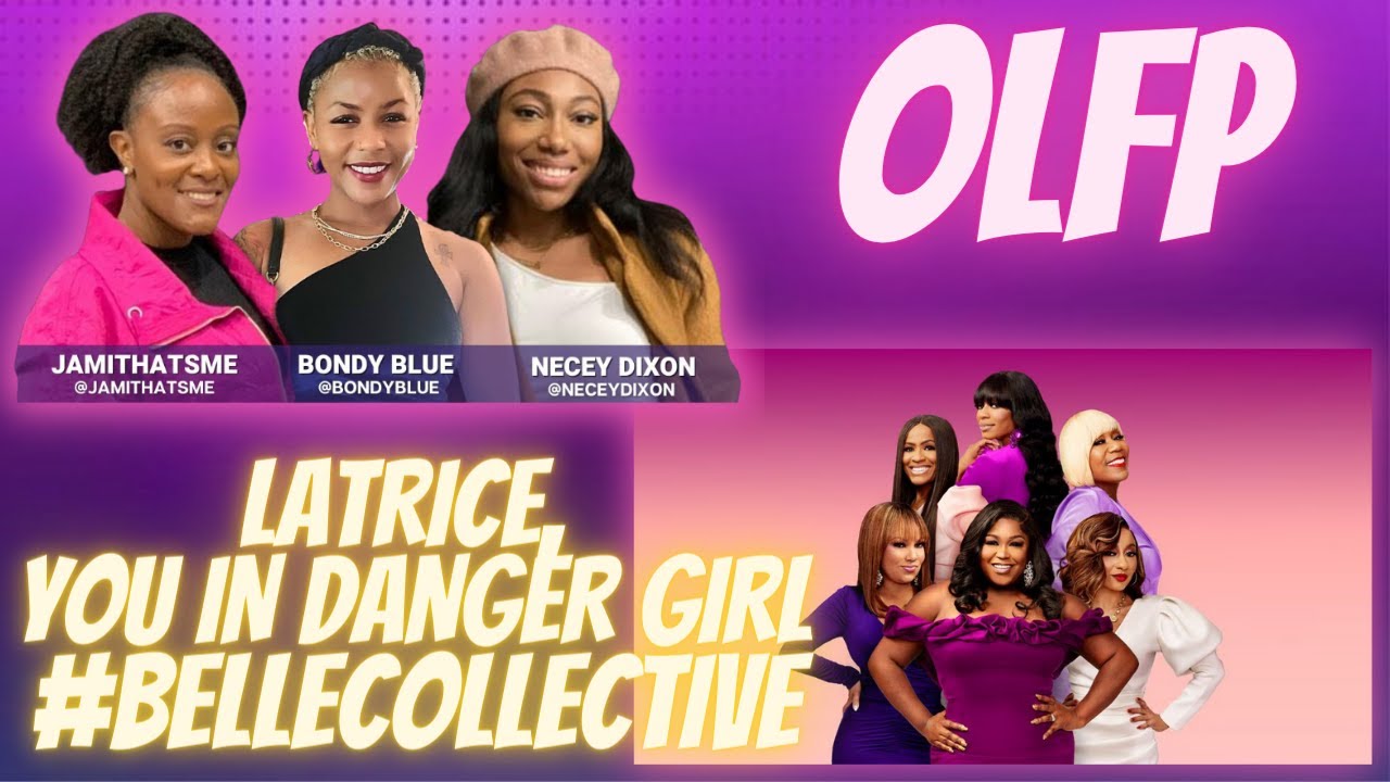 OLFP BELLE COLLECTIVE LATRICE RUN!