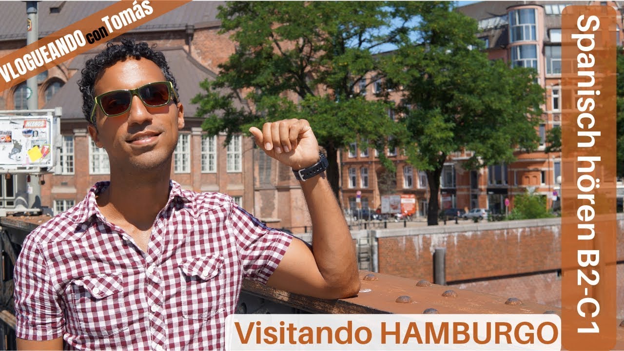Visitando HAMBURGO - Spanisch Hörverstehen B2-C1 Vlogueando con Tomás 17