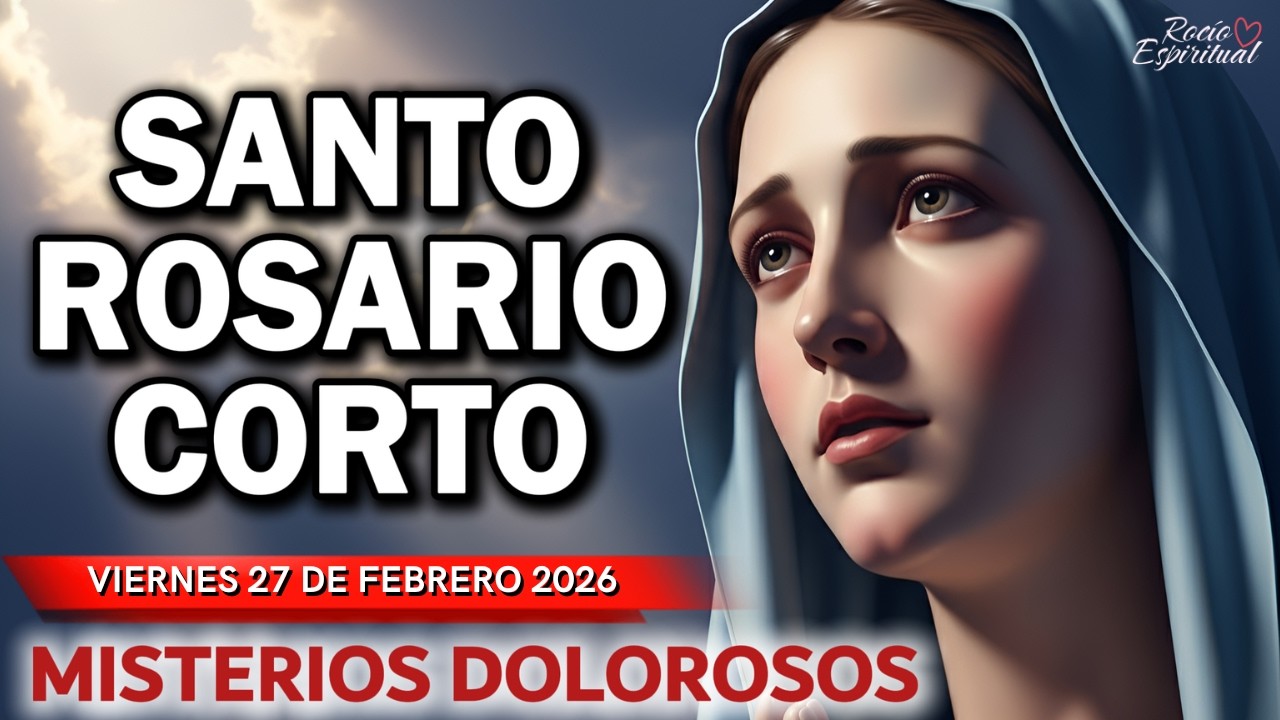 📿 Santo Rosario de Hoy 27 de Febrero | Misterios Dolorosos | Virgen María