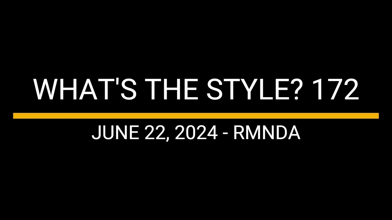 WHAT'S THE STYLE 172