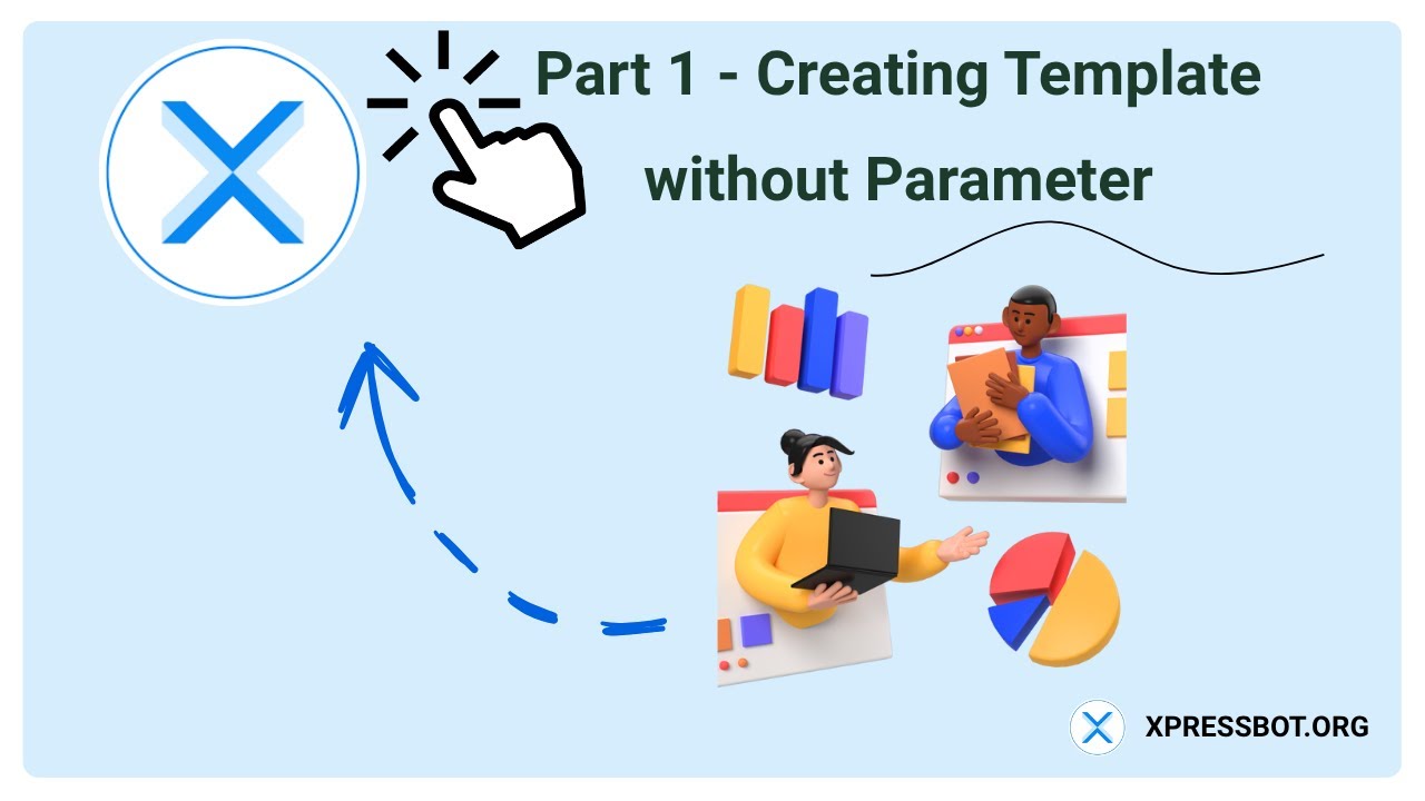 Part 1  - Creating Template without Parameter