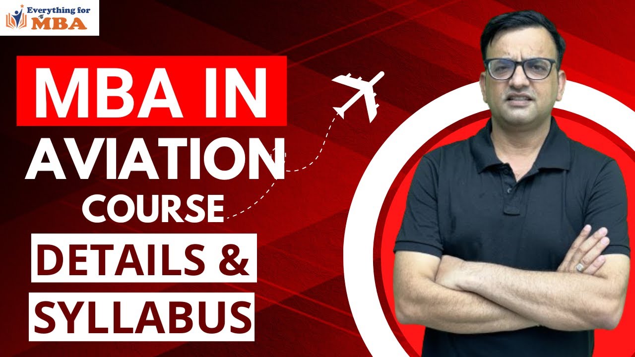 MBA IN AVIATION / AIRPORT MANAGEMENT COURSE DETAILS | SYLLABUS | ENTRANCE EXAM | FEES | PLACEMENT