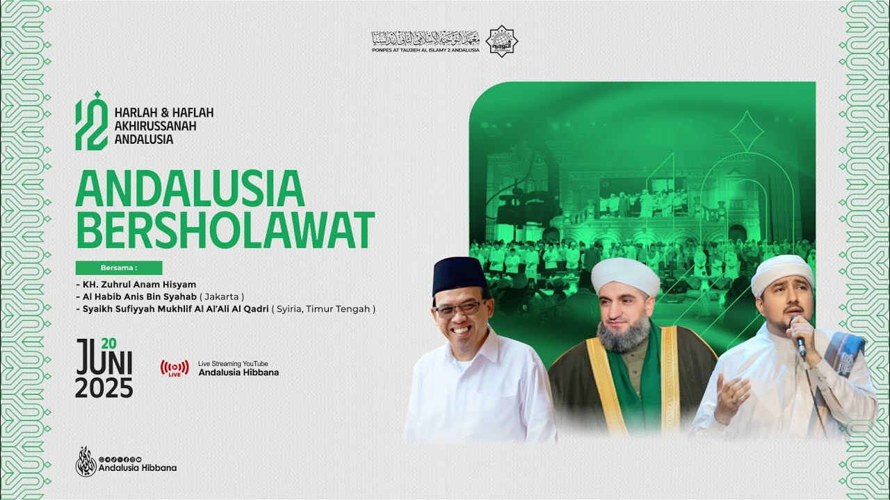 Andalusia Bersholawat | Bersama Habib Anis Bin Syahab | P.P. At Taujieh Al Islamy 2 Andalusia
