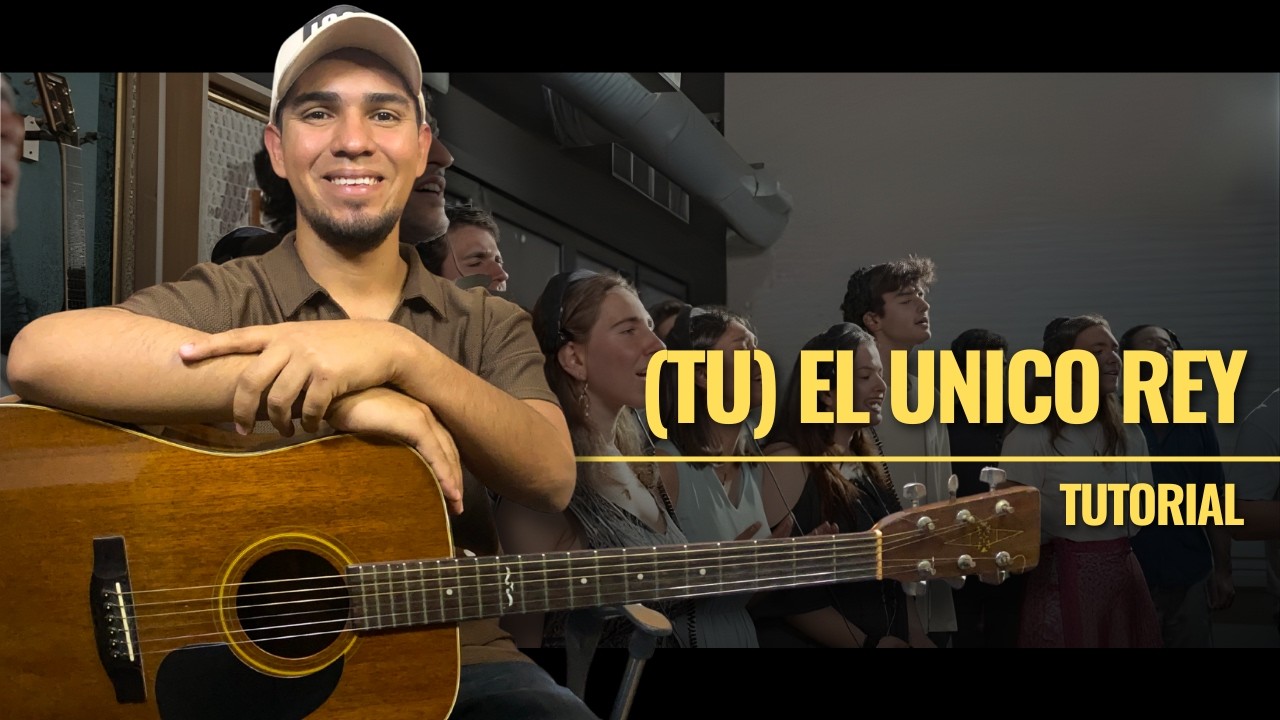 (Tutorial en guitarra) El Unico Rey - Tuyo