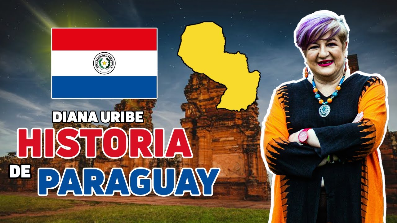 Historia de Paraguay Cap. 01. Recorrido por el sorprendente país guaraní. (1ª parte). | Diana Uribe